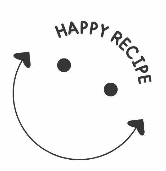 HAPPY RECIPE